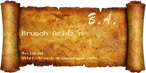 Brusch Arián névjegykártya